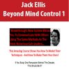 [Download Now] Jack Ellis – Beyond Mind Control 1