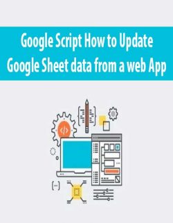 Google Script How to Update Google Sheet data from a web App
