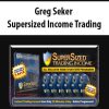 Greg Seker - Supersized Income Trading - 6 DVD