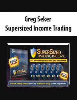 Greg Seker - Supersized Income Trading - 6 DVD