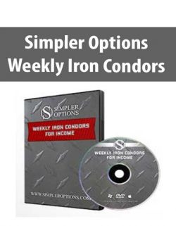 [Download Now] Simpler Options – Weekly Iron Condors