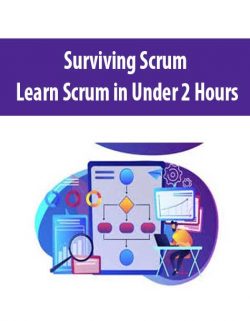 [Download Now] Surviving Scrum – Learn Scrum in Under 2 Hours