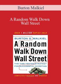 Burton Malkiel – A Random Walk Down Wall Street
