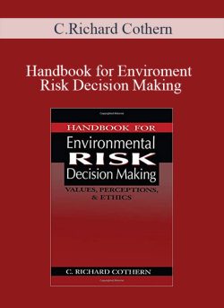 C.Richard Cothern – Handbook for Enviroment Risk Decision Making