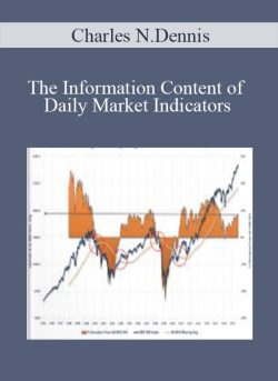 Charles N.Dennis – The Information Content of Daily Market Indicators