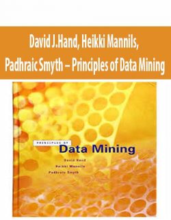 David J.Hand; Heikki Mannils; Padhraic Smyth – Principles of Data Mining