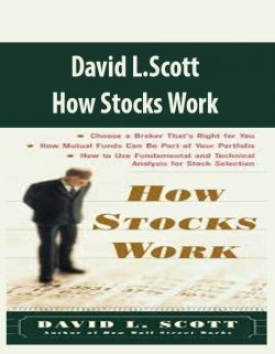 David L.Scott – How Stocks Work