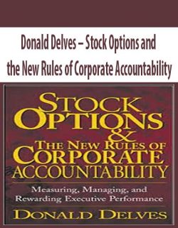 Donald Delves – Stock Options and the New Rules of Corporate Accountability