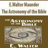 E.Walter Maunder – The Astronomy of the Bible