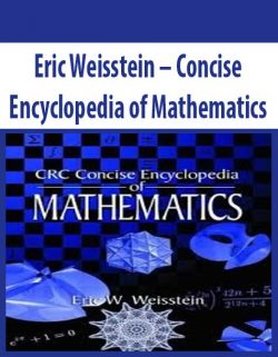 Eric Weisstein – Concise Encyclopedia of Mathematics