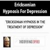 Ericksonian Hypnosis For Depression