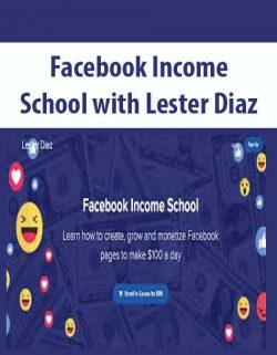 Facebook Income School with Lester Diaz