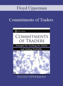 Floyd Upperman – Commitments of Traders