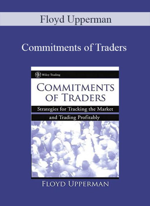 Floyd Upperman – Commitments of Traders