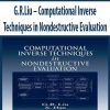 G.R.Liu – Computational Inverse Techniques in Nondestructive Evaluation