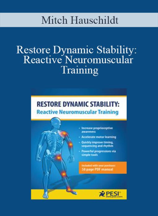 Mitch Hauschildt - Restore Dynamic Stability Reactive Neuromuscular Training