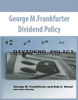 George M.Frankfurter – Dividend Policy