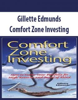 Gillette Edmunds – Comfort Zone Investing