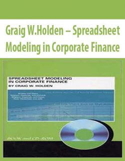 Graig W.Holden – Spreadsheet Modeling in Corporate Finance