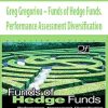 Greg Gregoriou – Funds of Hedge Funds. Performance Assessment Diversification