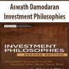 Aswath Damodaran – Investment Philosophies