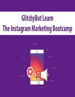 GlitchyBot Learn – The Instagram Marketing Bootcamp