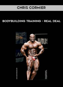 Chris Cormier – Bodybuilding Training – Real Deal
