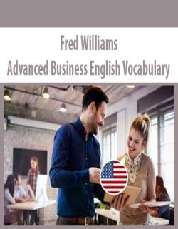 Fred Williams – Advanced Business English Vocabulary