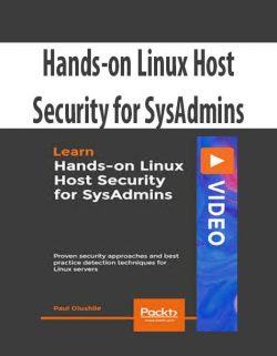 Hands-on Linux Host Security for SysAdmins