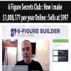 6 Figure Secrets Club : How i make $1,008,171 per year Online
