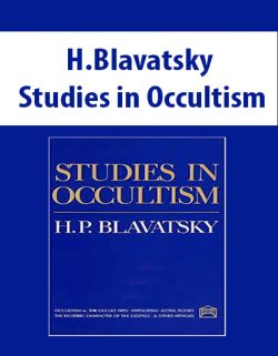 H.Blavatsky – Studies in Occultism