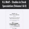 H.J.Wolf – Studies in Stock Speculation (Volume I & II)