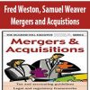 Fred Weston, Samuel Weaver – Mergers and Acquistions