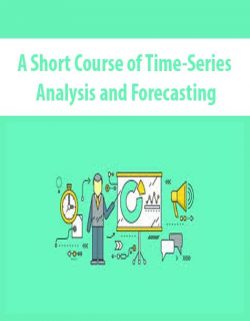 A Short Course of Time-Series Analysis and Forecasting