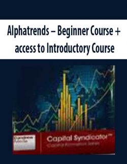 [Download Now] Alphatrends – Beginner Course + access to Introductory Course