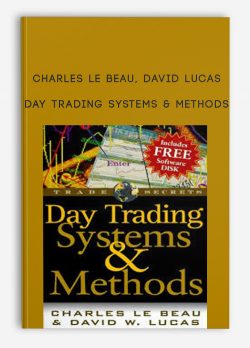 Charles Le Beau, David Lucas – Day Trading Systems & Methods