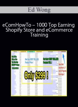 eComHowTo – 1000 Top Earning Shopify Store and eCommerce Training