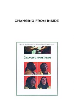 Changing from inside