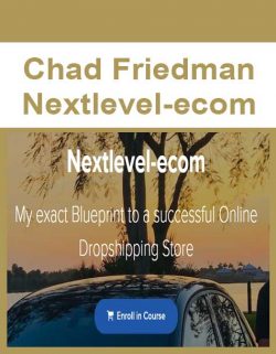 Chad Friedman - Nextlevel-ecom