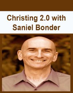 Christing 2.0 with Saniel Bonder