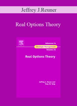 Jeffrey J.Reuner – Real Options Theory