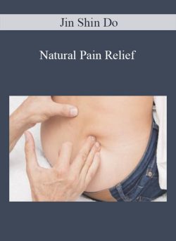 Jin Shin Do – Natural Pain Relief