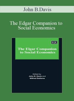 John B.Davis – The Edgar Companion to Social Economics
