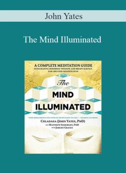 John Yates – The Mind Illuminated