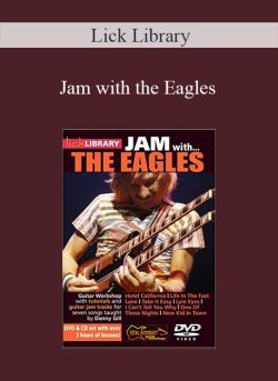 Lick Library - Jam with the Eagles