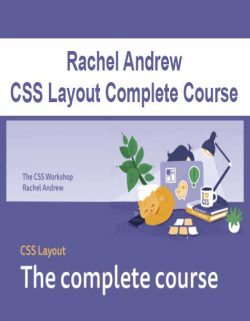 Rachel Andrew - CSS Layout Complete Course