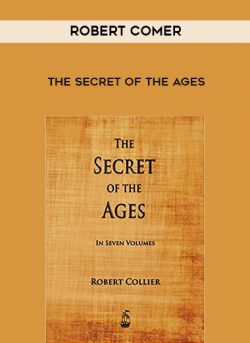 Robert CoMer – The Secret of the Ages