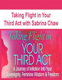 Taking Flight in Your Third Act with Sabrina Chaw