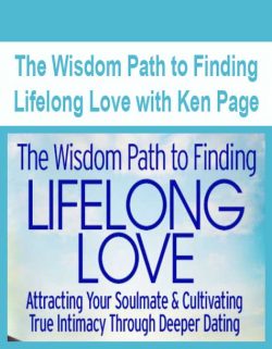 The Wisdom Path to Finding Lifelong Love with Ken Page