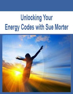 Unlocking Your Energy Codes with Sue Morter